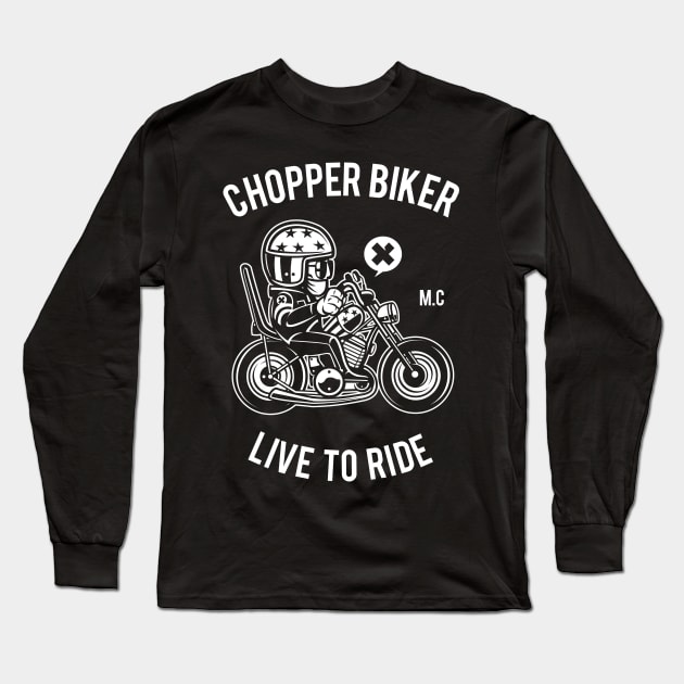 Chopper Biker Live To Ride Long Sleeve T-Shirt by Z1